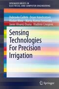 Culibrk / Culibrk / Vukobratovic |  Sensing Technologies For Precision Irrigation | Buch |  Sack Fachmedien