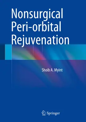 Myint | Nonsurgical Peri-orbital Rejuvenation | E-Book | www.sack.de