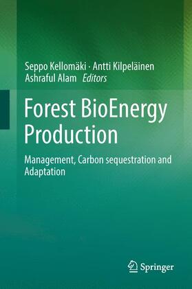 Kellomäki / Alam / Kilpeläinen |  Forest BioEnergy Production | Buch |  Sack Fachmedien