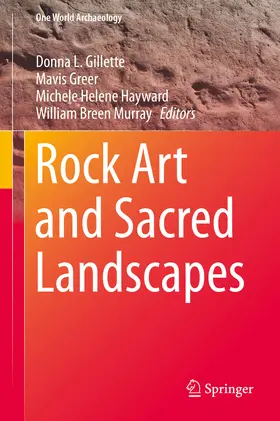 Gillette / Greer / Helene Hayward | Rock Art and Sacred Landscapes | E-Book | www.sack.de