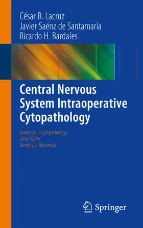 Lacruz / Saénz de Santamaría / Bardales |  Central Nervous System Intraoperative Cytopathology | eBook | Sack Fachmedien