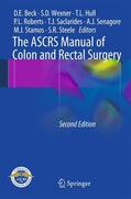 Beck / Nasseri / Wexner |  The ASCRS Manual of Colon and Rectal Surgery | Buch |  Sack Fachmedien