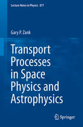 Zank | Transport Processes in Space Physics and Astrophysics | E-Book | sack.de