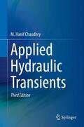 Chaudhry |  Applied Hydraulic Transients | Buch |  Sack Fachmedien