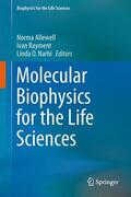Allewell / Rayment / Narhi |  Molecular Biophysics for the Life Sciences | Buch |  Sack Fachmedien