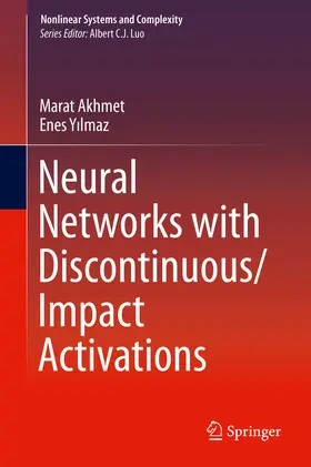 Akhmet / Yilmaz / Yilmaz | Neural Networks with Discontinuous/Impact Activations | E-Book | sack.de