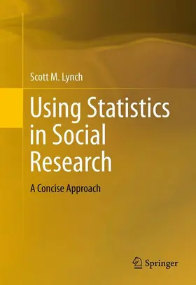 Lynch |  Using Statistics in Social Research | Buch |  Sack Fachmedien