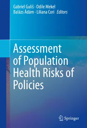 Guliš / Gulis / Mekel | Assessment of Population Health Risks of Policies | E-Book | www.sack.de