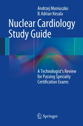Moniuszko / Kesala |  Nuclear Cardiology Study Guide | eBook | Sack Fachmedien