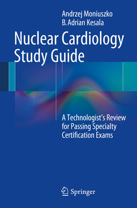 Moniuszko / Kesala | Nuclear Cardiology Study Guide | E-Book | sack.de