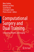 Garbey / Bass / Berceli |  Computational Surgery and Dual Training | eBook | Sack Fachmedien