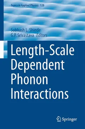 Srivastava / Shindé |  Length-Scale Dependent Phonon Interactions | Buch |  Sack Fachmedien