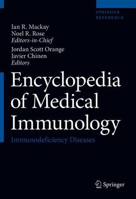 MacKay / Rose / Orange | Encyclopedia of Medical Immunology: Immunodeficiency Diseases | Buch | sack.de