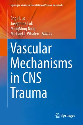 Lo / Whalen / Lok |  Vascular Mechanisms in CNS Trauma | Buch |  Sack Fachmedien