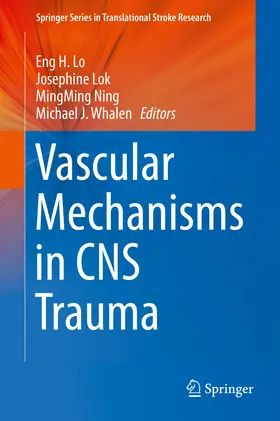 Lo / Lok / Ning |  Vascular Mechanisms in CNS Trauma | eBook | Sack Fachmedien