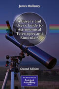 Mullaney |  A Buyer's and User's Guide to Astronomical Telescopes and Binoculars | eBook | Sack Fachmedien