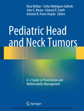 Rahbar / Rodriguez-Galindo / Meara | Pediatric Head and Neck Tumors | E-Book | www.sack.de