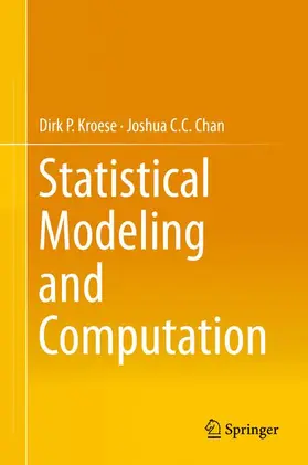 Kroese / C.C. Chan | Statistical Modeling and Computation | Buch | 978-1-4614-8774-6 | www.sack.de