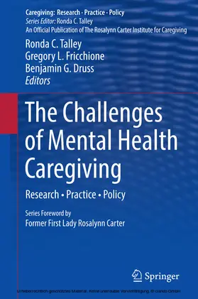 Talley / Fricchione / Druss |  The Challenges of Mental Health Caregiving | eBook | Sack Fachmedien