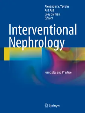 Yevzlin / Asif / Salman |  Interventional Nephrology | eBook | Sack Fachmedien