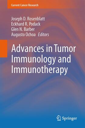Rosenblatt / Ochoa / Podack |  Advances in Tumor Immunology and Immunotherapy | Buch |  Sack Fachmedien