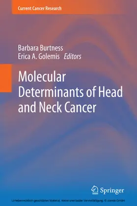 Burtness / Golemis |  Molecular Determinants of Head and Neck Cancer | eBook | Sack Fachmedien