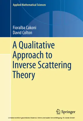 Cakoni / Colton |  A Qualitative Approach to Inverse Scattering Theory | eBook | Sack Fachmedien