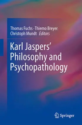 Fuchs / Mundt / Breyer |  Karl Jaspers' Philosophy and Psychopathology | Buch |  Sack Fachmedien
