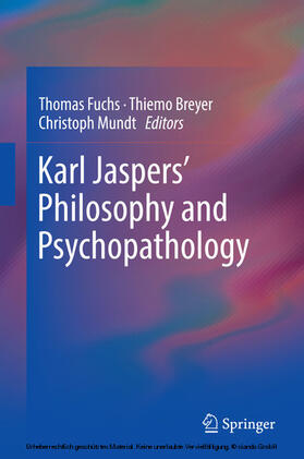Fuchs / Breyer / Mundt | Karl Jaspers’ Philosophy and Psychopathology | E-Book | sack.de