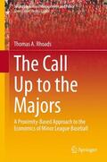 Rhoads |  The Call Up to the Majors | Buch |  Sack Fachmedien