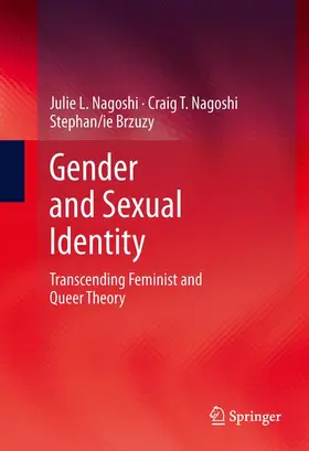 Nagoshi / Brzuzy |  Gender and Sexual Identity | Buch |  Sack Fachmedien
