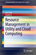 Zhao / Li |  Resource Management in Utility and Cloud Computing | eBook | Sack Fachmedien
