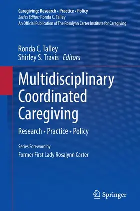 Travis / Talley |  Multidisciplinary Coordinated Caregiving | Buch |  Sack Fachmedien