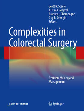 Steele / Maykel / Champagne | Complexities in Colorectal Surgery | E-Book | sack.de