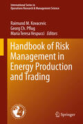 Kovacevic / Pflug / Vespucci |  Handbook of Risk Management in Energy Production and Trading | eBook | Sack Fachmedien