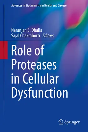 Dhalla / Chakraborti |  Role of Proteases in Cellular Dysfunction | eBook | Sack Fachmedien