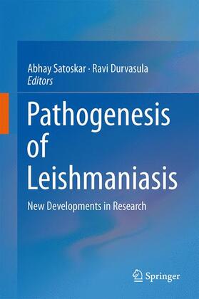 Durvasula / Satoskar | Pathogenesis of Leishmaniasis | Buch | 978-1-4614-9107-1 | sack.de