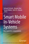 Schmidt / Abut / Takeda |  Smart Mobile In-Vehicle Systems | eBook | Sack Fachmedien