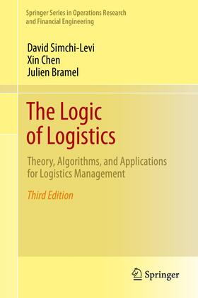 Simchi-Levi / Bramel / Chen | The Logic of Logistics | Buch | 978-1-4614-9148-4 | sack.de