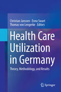 Janssen / Swart / von Lengerke |  Health Care Utilization in Germany | eBook | Sack Fachmedien