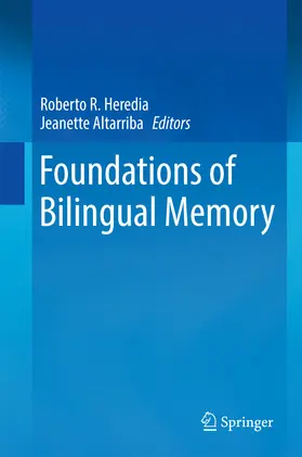 Heredia / Altarriba | Foundations of Bilingual Memory | E-Book | www.sack.de