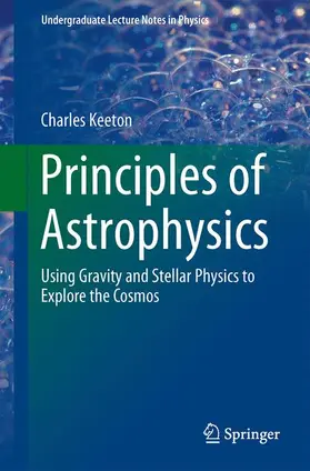 Keeton |  Principles of Astrophysics | Buch |  Sack Fachmedien