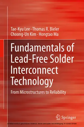 Lee / Bieler / Kim | Fundamentals of Lead-Free Solder Interconnect Technology | E-Book | sack.de