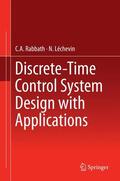 Léchevin / Rabbath |  Discrete-Time Control System Design with Applications | Buch |  Sack Fachmedien