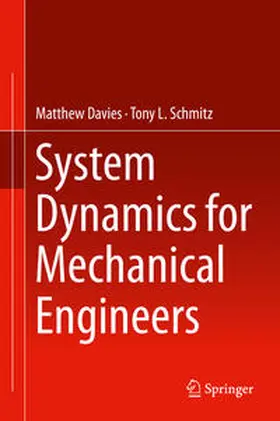 Davies / Schmitz | System Dynamics for Mechanical Engineers | E-Book | www.sack.de