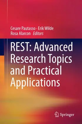 Pautasso / Wilde / Alarcon |  REST: Advanced Research Topics and Practical Applications | eBook | Sack Fachmedien