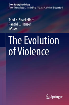 Shackelford / Hansen | The Evolution of Violence | E-Book | sack.de
