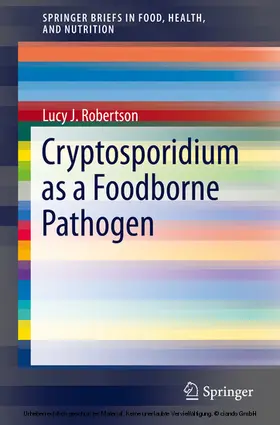 Robertson |  Cryptosporidium as a Foodborne Pathogen | eBook | Sack Fachmedien