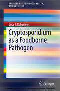 Robertson |  Cryptosporidium as a Foodborne Pathogen | eBook | Sack Fachmedien