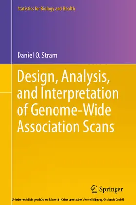 Stram | Design, Analysis, and Interpretation of Genome-Wide Association Scans | E-Book | www.sack.de